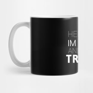 hell yea I'm black and I like trump Mug